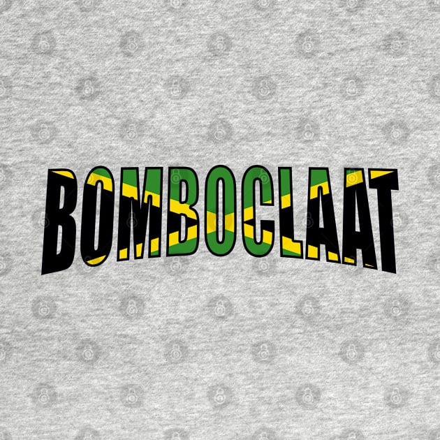 Bomboclaat Jamaican Heritage Slag Flag by Just Rep It!!